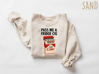 „Just a Fridge Cigg Diet Coke“-Sweatshirt, Sarkastisches Meme-Shirt, „Gib mir eine Diet Coke“-Shirt, Shirt für emotionale Cola-Liebhaber, süßes lustiges Shirt 