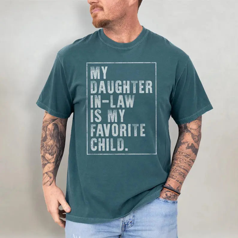 Daughter-in-Law T-Shirt Sweatshirt Hoodie | Funny Father-in-Law Family Gift Tee