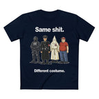Same Shit Different costume Shirt