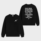 The Devil Whispered I'm Coming For You Men's T-Shirt, Training Tee