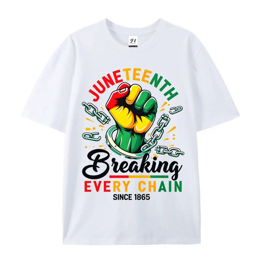 Men's Juneteenth T-Shirt - Breaking Every Chain Since 1865 Graphic Tee with Vibrant Green & Yellow Fist Symbol, African American Freedom Shirt, Glossy Medium Stretch Fabric Suitable for Casual Wear & Juneteenth,