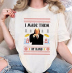 Ich habe sie von Hand gemacht – Hässliches Sweatshirt-Shirt mit Kapuze, Gruselfilm-Dinner von Hand gemacht – Meme-Shirt, Lustiges hässliches Shirt für Weihnachten, Für Männer und 