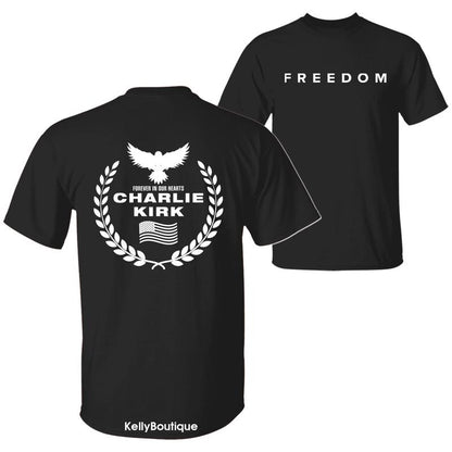 Freedom Charlie Kirk A True American Patriot Eagle Wreath “Forever in Our Hearts” Memorial T-Shirt