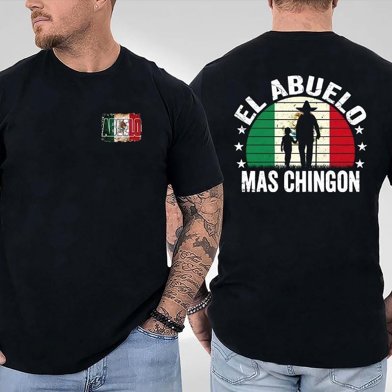 Fathers Day TShirt Gift For Latino Dad, El Abuelo Mas Chingon Tee, Mexican Gift T-shirt for Him, Father's Day Gift, Menswear Classic Casual Top, Father's Day Gifts, Father's Dad Gifts Idea, Fathers Day Gift, Dad Gifts, Father's Dad Gifts, Fathers Day.