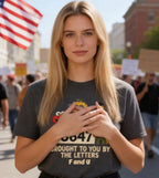 8647 T-shirt, Protest Shirt, Brought To You By the Letter F and U Tee, Unisex Graphic Cotton Top