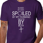 Men's and woman 100% Cotton Short-Sleeve Round Neck Crew Neck T-Shirt, "By God Spoiled By My Husband Protected By Both" Graphic, Casual Chic Minimalist Black Top Unisex