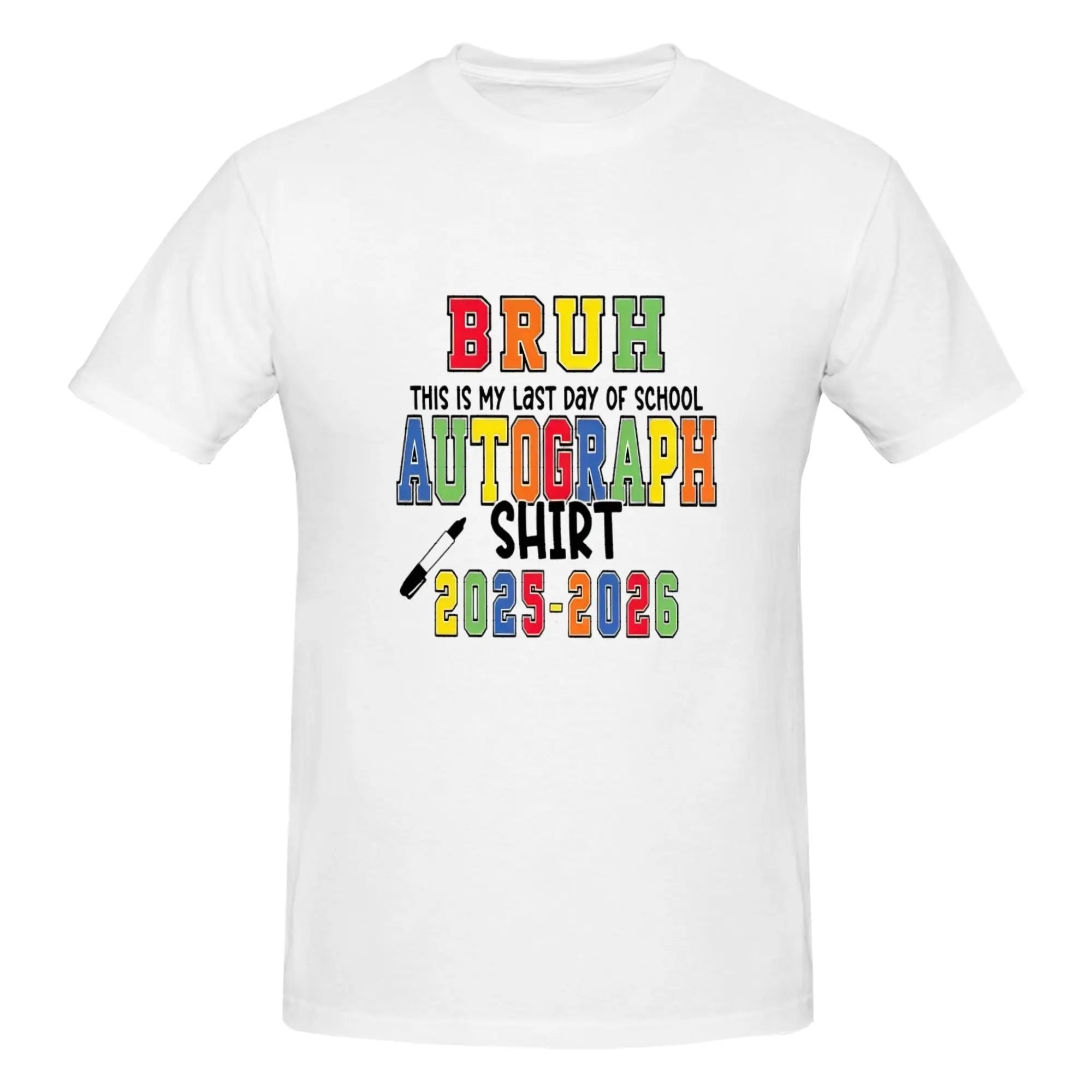 Soft Bruh It's My Last Day Of School Graphic Tee Casual Short Sleeve Boys Girls Graduation Gift T Shirt