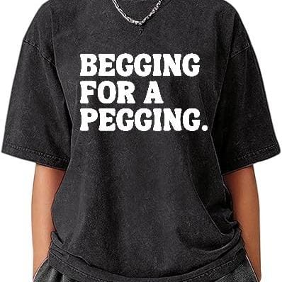 Betteln um einen Analverkehr – Lustiges T-Shirt mit Buchstabenprint – Frühling/Sommer – Weiche Baumwolle – Oversized-Schnitt – Lässiges Streetwear-Shirt – Unisex 