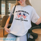I’m Just Mad As Hell Est. 1776 Cause I Loved This Place T Shirt, Red White Blue Shirt, Patriotic Shirt, Independence Day