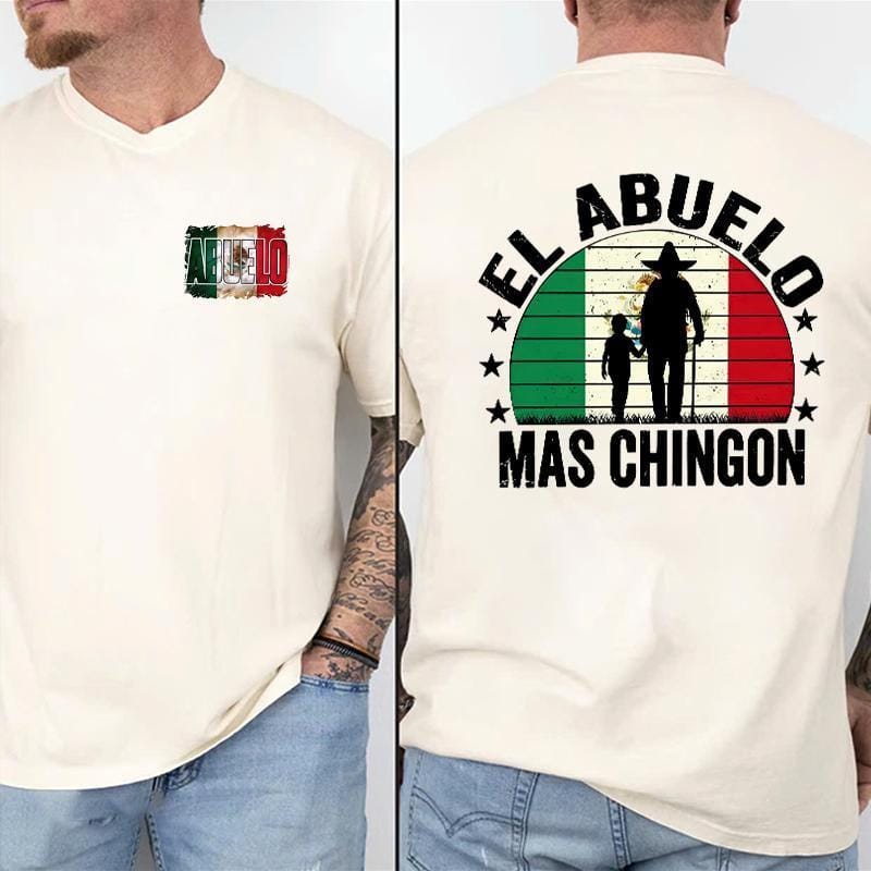 Fathers Day TShirt Gift For Latino Dad, El Abuelo Mas Chingon Tee, Mexican Gift T-shirt for Him, Father's Day Gift, Menswear Classic Casual Top, Father's Day Gifts, Father's Dad Gifts Idea, Fathers Day Gift, Dad Gifts, Father's Dad Gifts, Fathers Day.