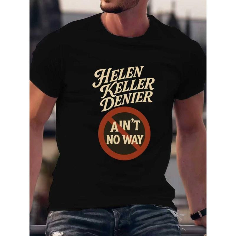 Vintage Washed Black T - shirt with Cream "Helen Keller Denier" Text and Red "Ain't No Way" Prohibition Symbol