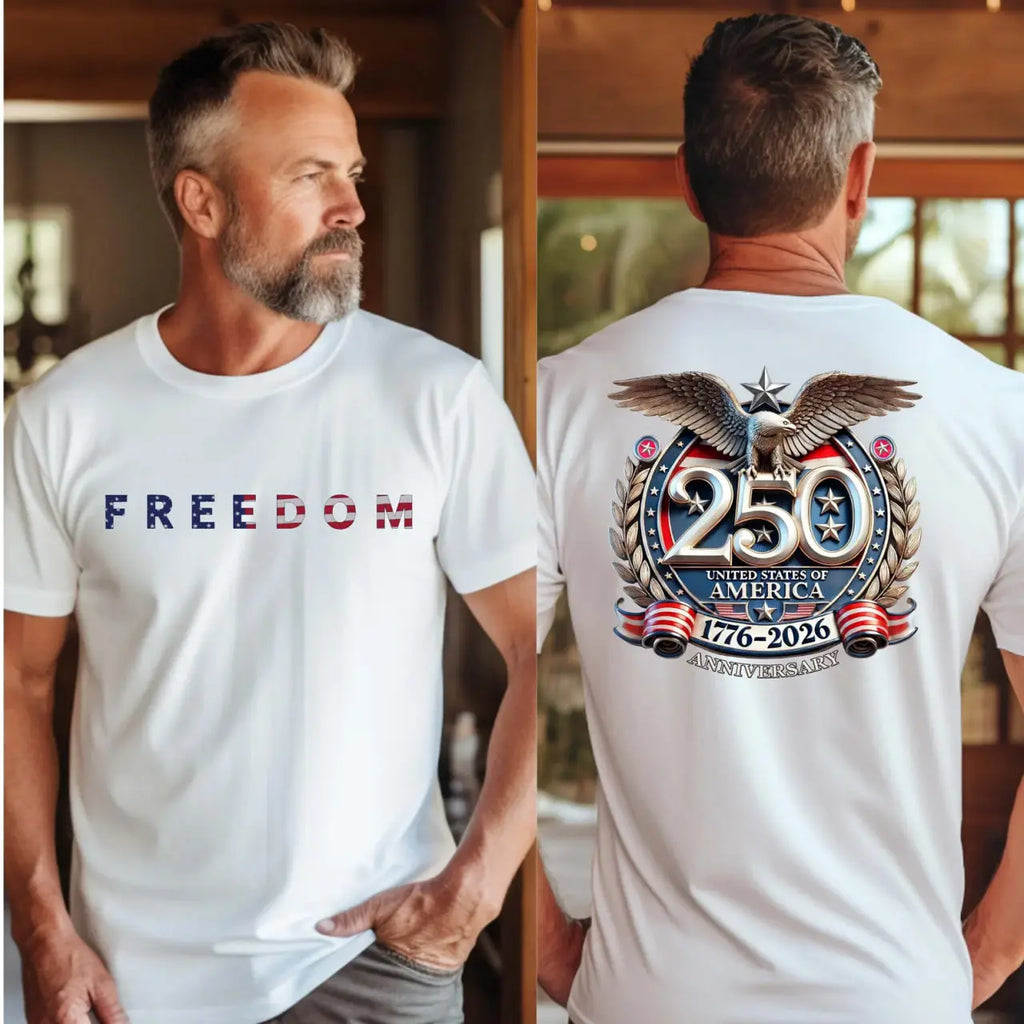 Freedom 250th Anniversary Tee/Sweatshirt/Hoodie