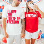 "Taste of Freedom" Funny 4th of July Matching Couples Shirt