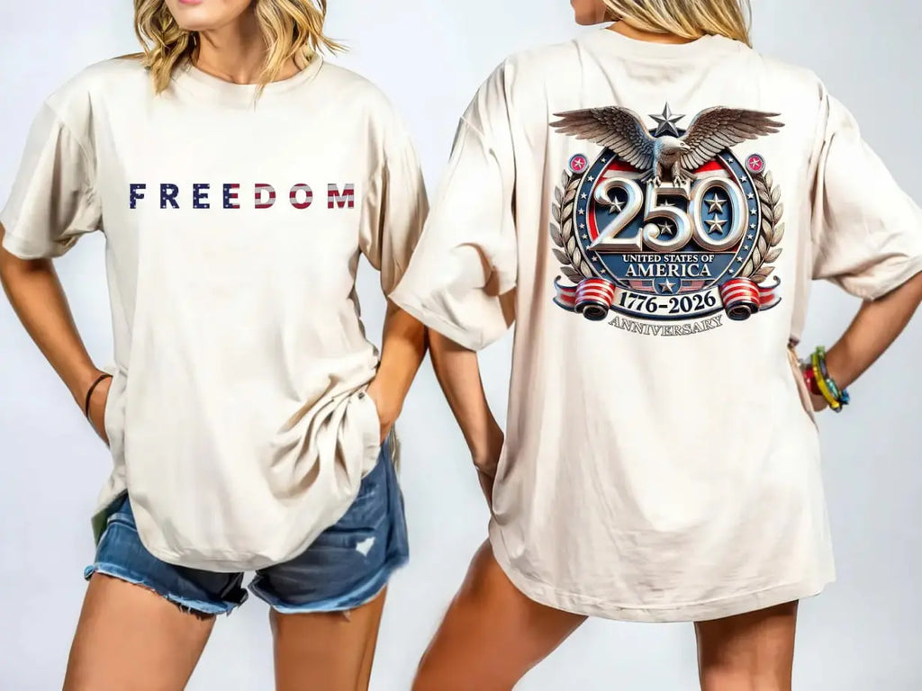 Freedom 250th Anniversary Tee/Sweatshirt/Hoodie