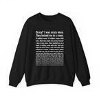 Crazy? I Was Crazy Once. Funny Trending Meme T-Shirt